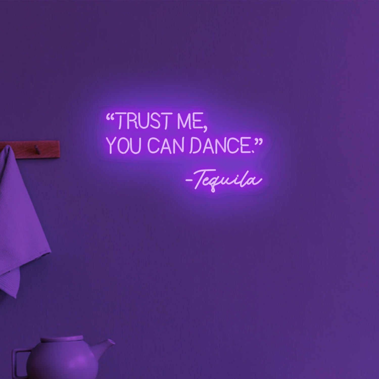 Trust Me You Can Dance Party Neon Confidence | Shineneon