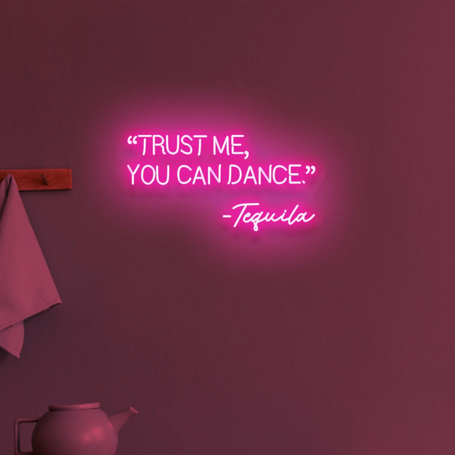 Trust Me You Can Dance Party Neon Confidence | Shineneon