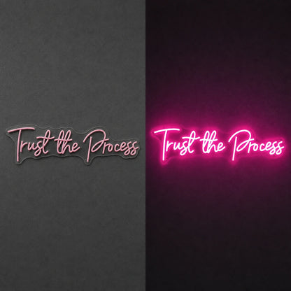 Trust The Process LED Neon Sign day and night comparison