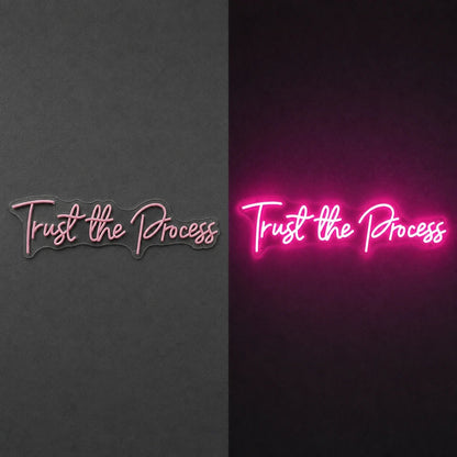 Trust The Process LED Neon Sign - Shineneon