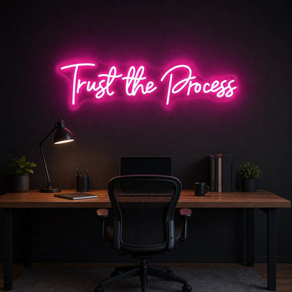 Trust The Process LED Neon Sign - Shineneon