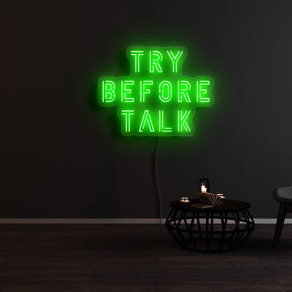 Try Before Talk Led Neon Sign - Shineneon