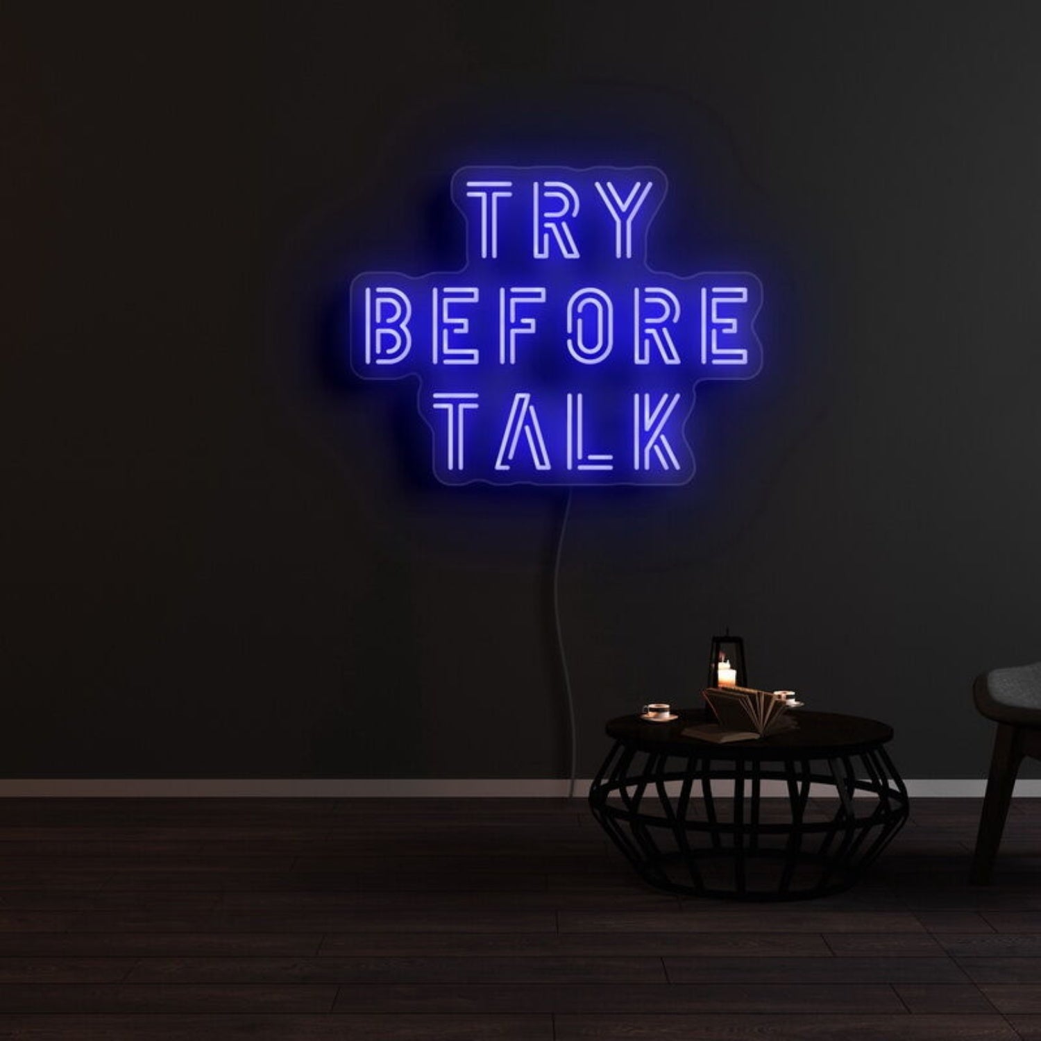Try Before Talk Led Neon Sign - Shineneon
