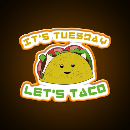 Tuesdays Are For Taco Led Neon Sign Mexican Food Sign Rgb Color - Shineneon