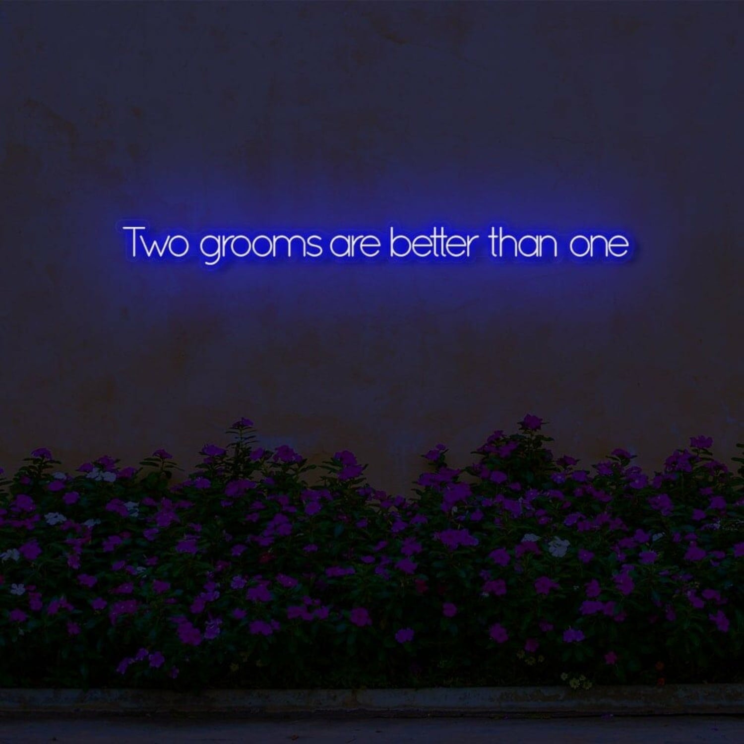 Two Bridegrooms Are Better Than One Led Neon Sign | Shineneon