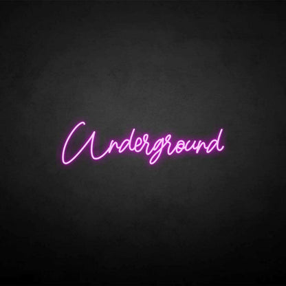 Underground Led Neon Sign - Shineneon