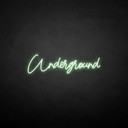 Underground Led Neon Sign - Shineneon