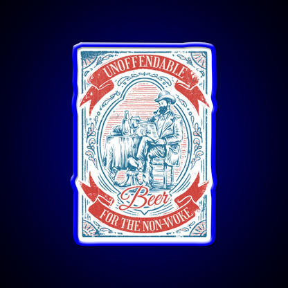 Unoffendable Beer For The Non Woke Man Cave Bar Led Neon Sign Rgb Color