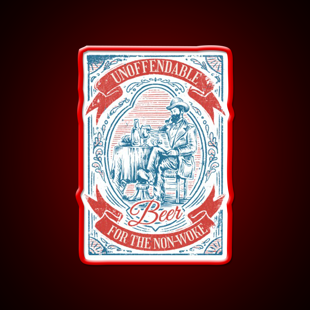 Unoffendable Beer For The Non Woke Man Cave Bar Led Neon Sign Rgb Color