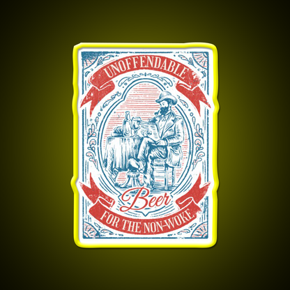 Unoffendable Beer For The Non Woke Man Cave Bar Led Neon Sign Rgb Color