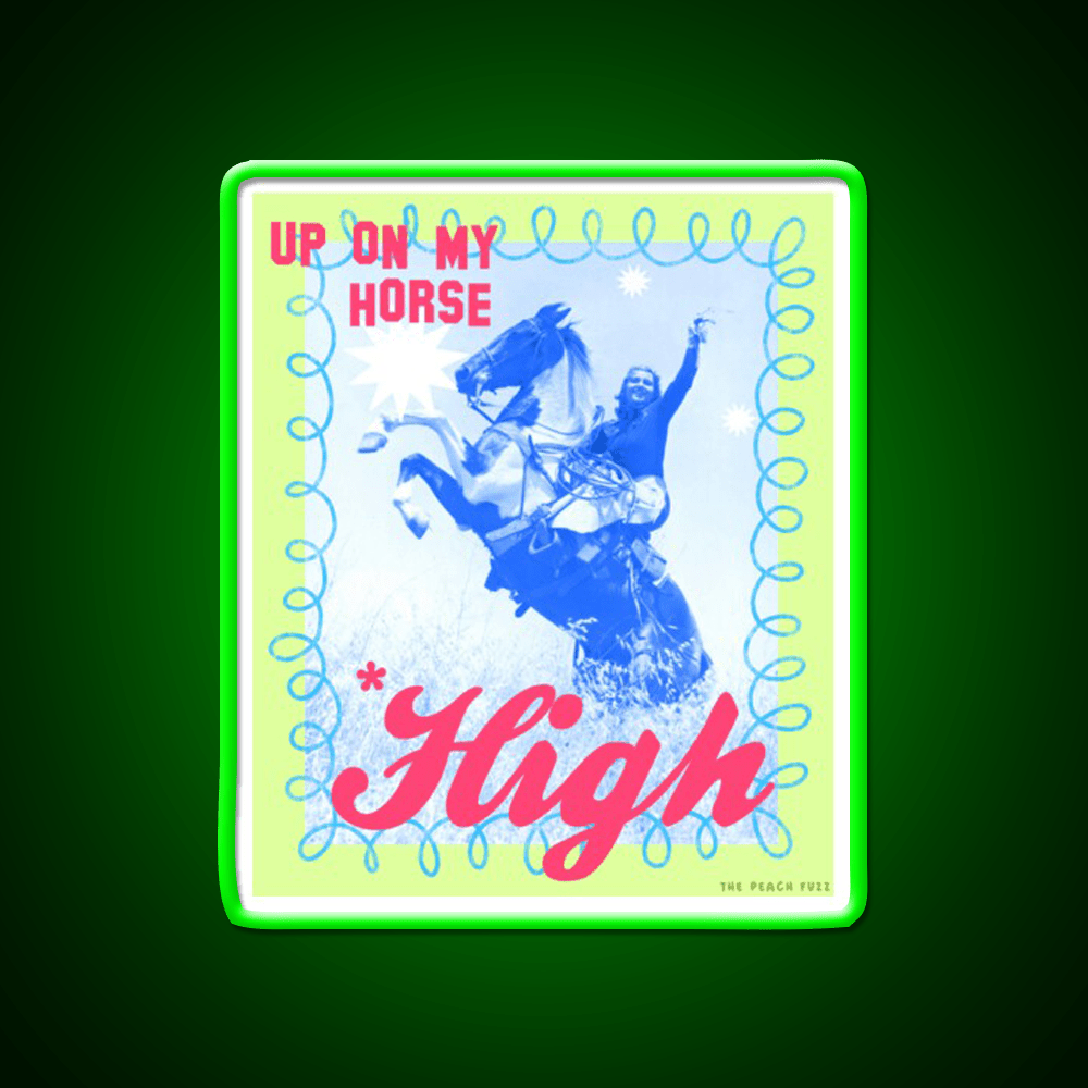 Up On My Horse High The Peach Fuzz Green Leaf Led Neon Sign Rgb Color - Shineneon