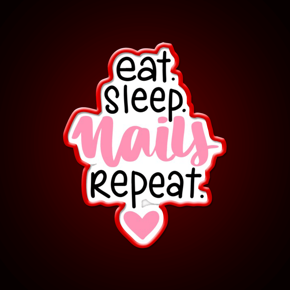 Valentines Nailseat Sleep Nails Funny For Girls Nail Salon Led Neon Sign Rgb Color - Shineneon