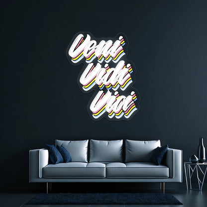 Veni Vidi Vici Pop Latin Artwork Neon Signs Custom