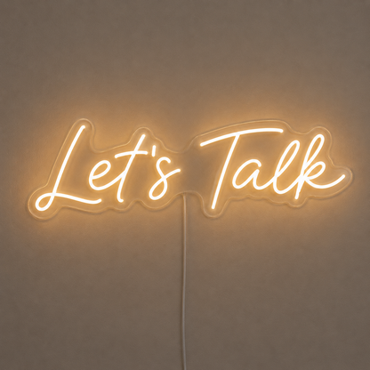 Let's Talk Custom LED Neon Sign