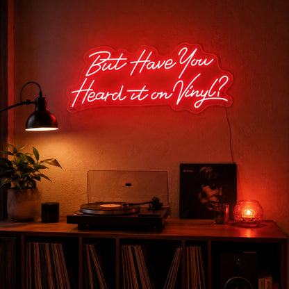 Vinyl Room Quote Neon Sign LED Neon Sign real lifestyle scene