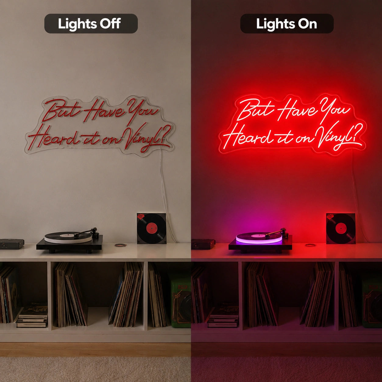 Vinyl Room Quote Neon Sign LED Neon Sign day and night comparison