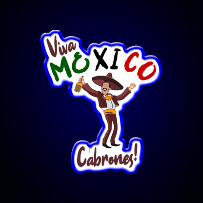 Viva Mexico Cabrones Party Drink Tequila Led Neon Sign Rgb Color - Shineneon