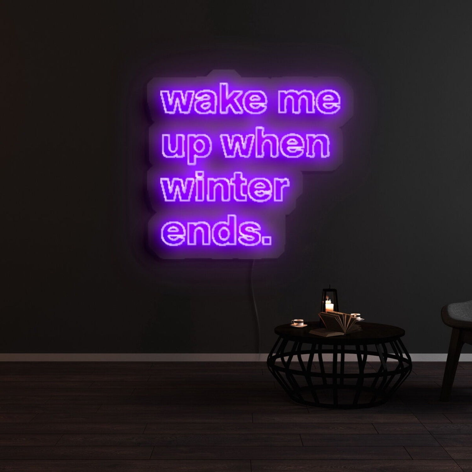 Wake Me Up When Winter Ends Led Neon Sign | Shineneon