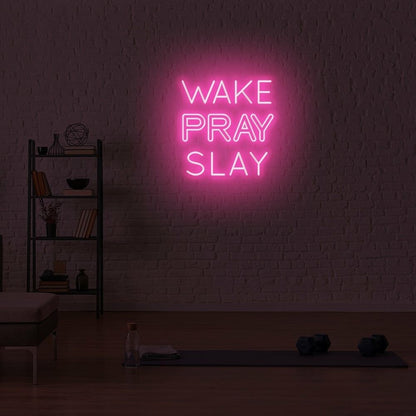 Wake Pray Slay Led Neon Sign | Shineneon