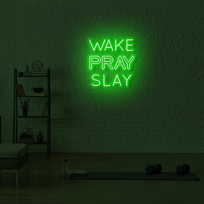 Wake Pray Slay Led Neon Sign | Shineneon