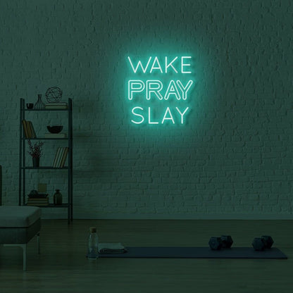 Wake Pray Slay Led Neon Sign | Shineneon