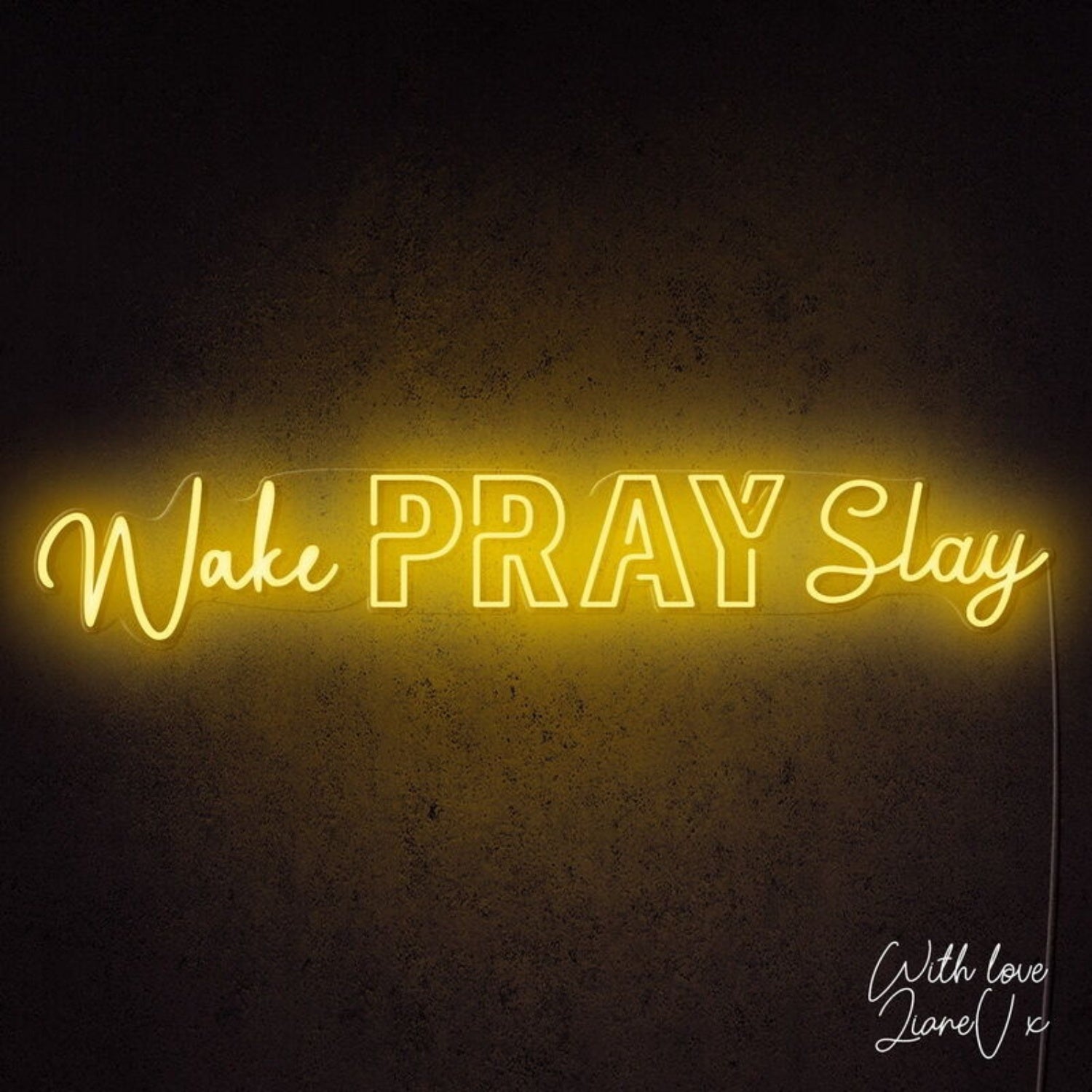 Wake Pray Slay Lianev Collection Led Neon Sign | Shineneon