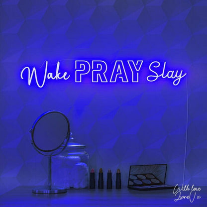 Wake Pray Slay Lianev Collection Led Neon Sign | Shineneon