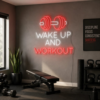 Wake Up And Workout Neon Sign LED Neon Sign real lifestyle scene