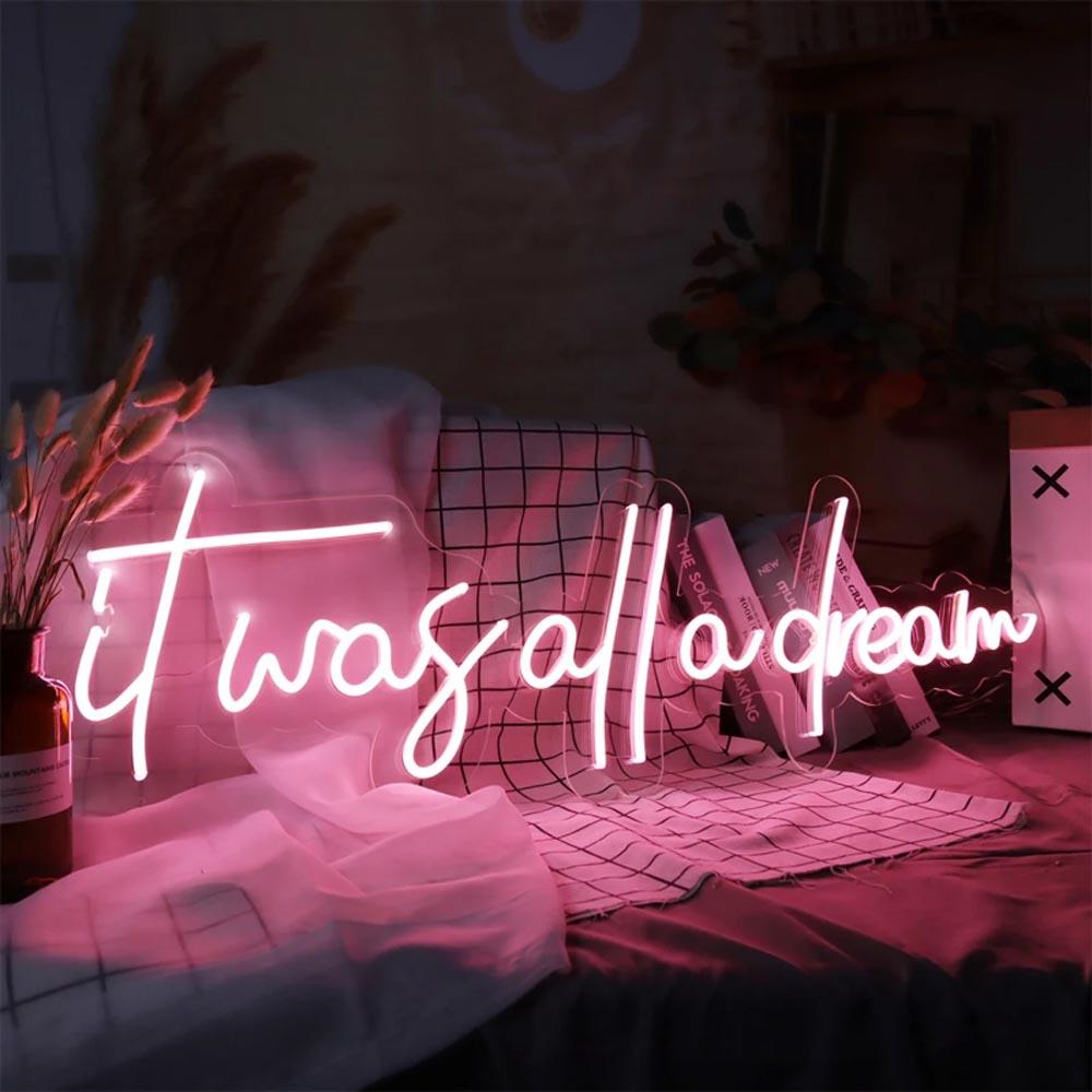 Warm Yellow Handwritten It Was All A Dream Led Neon Sign For Bedroom Decor | Shineneon
