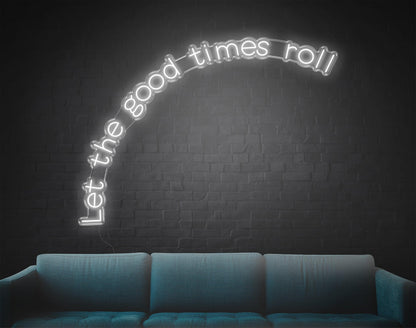 Warm Yellow Handwritten Let The Good Times Roll Led Neon Sign For Home Bar Cafe | Shineneon