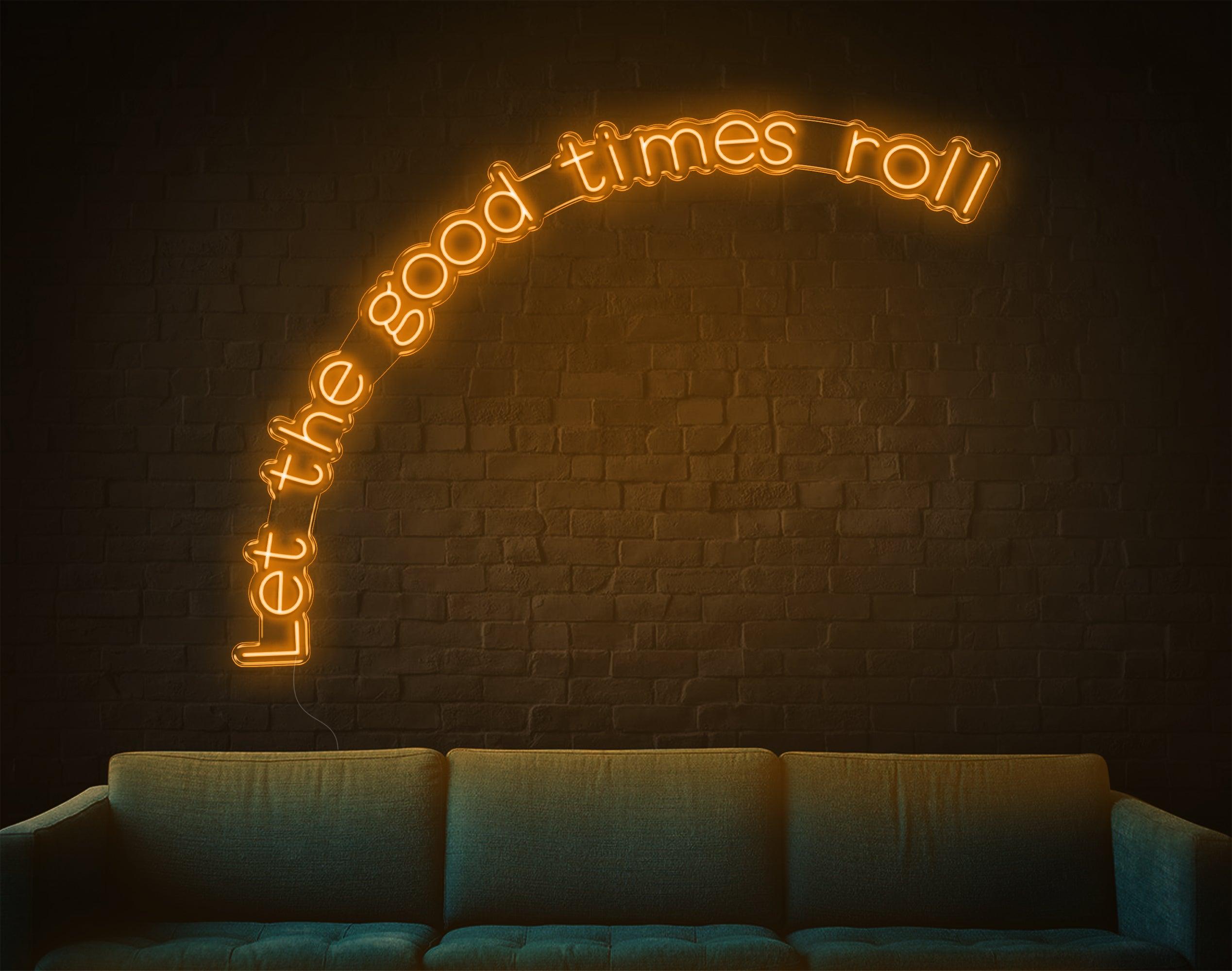Warm Yellow Handwritten Let The Good Times Roll Led Neon Sign For Home Bar Cafe | Shineneon