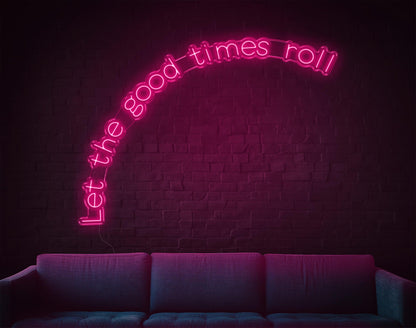 Warm Yellow Handwritten Let The Good Times Roll Led Neon Sign For Home Bar Cafe | Shineneon