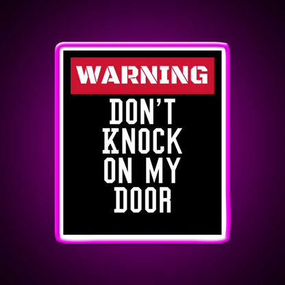 Warning Dont Knock On My Door Welcome Led Neon Sign Open Sign Rgb Color - Shineneon