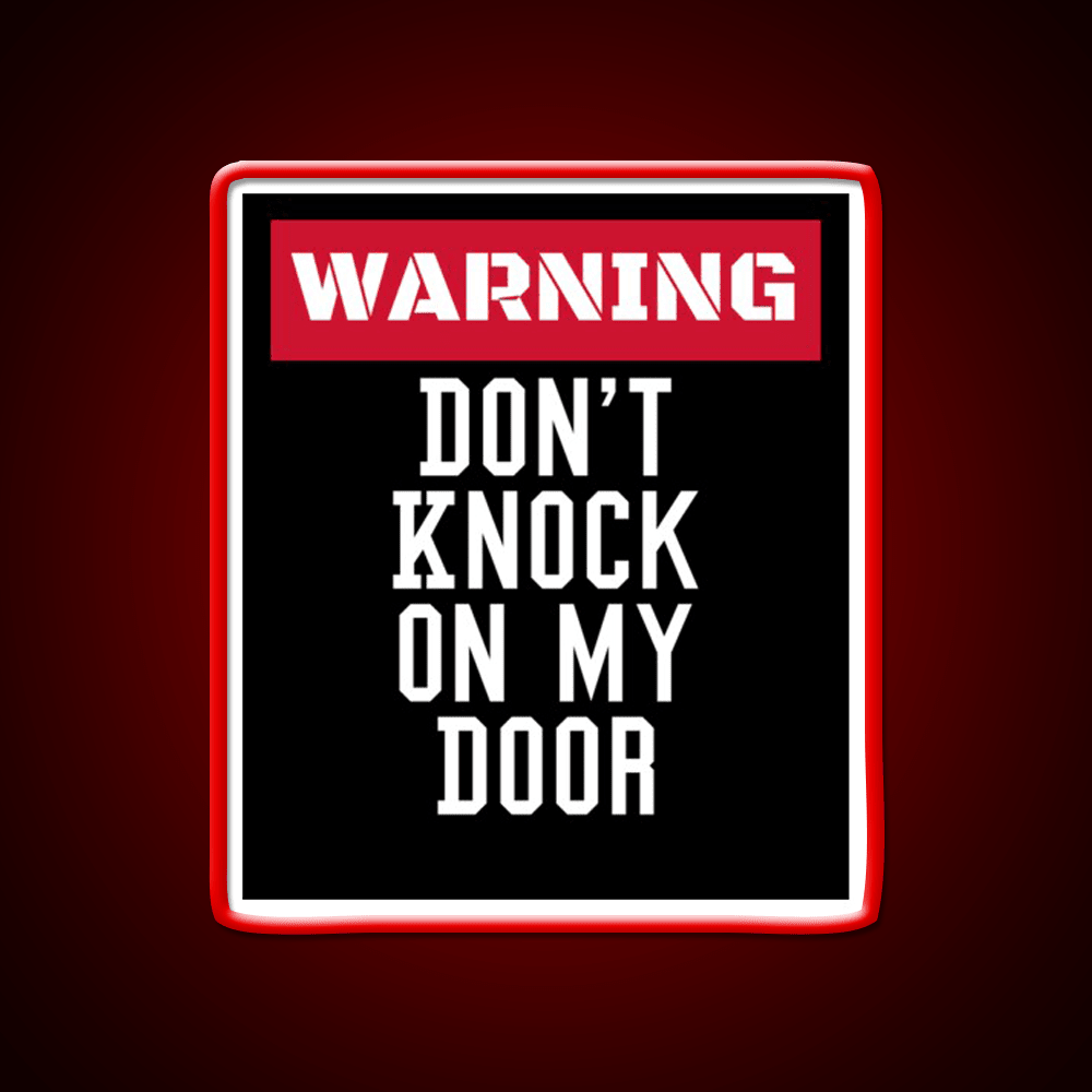Warning Dont Knock On My Door Welcome Led Neon Sign Open Sign Rgb Color - Shineneon