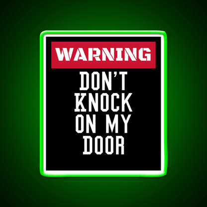 Warning Dont Knock On My Door Welcome Led Neon Sign Open Sign Rgb Color - Shineneon