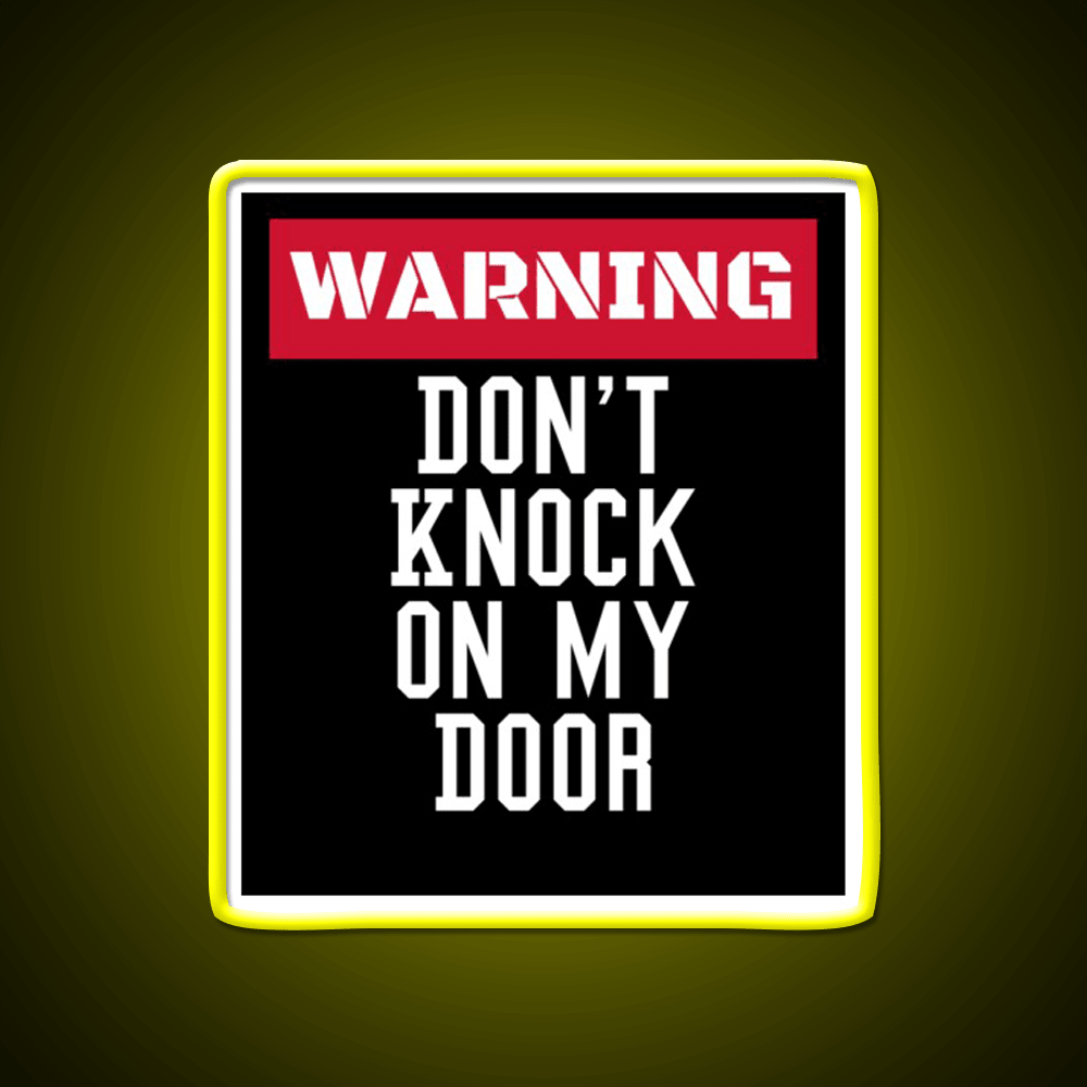 Warning Dont Knock On My Door Welcome Led Neon Sign Open Sign Rgb Color - Shineneon
