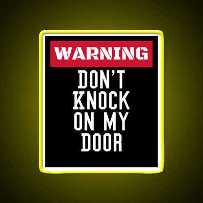 Warning Dont Knock On My Door Welcome Led Neon Sign Open Sign Rgb Color - Shineneon