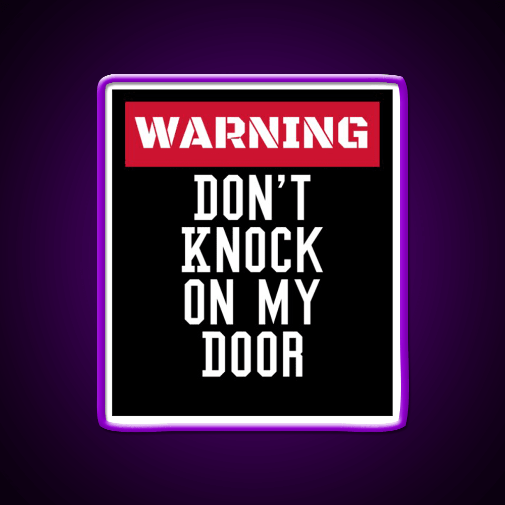 Warning Dont Knock On My Door Welcome Led Neon Sign Open Sign Rgb Color - Shineneon