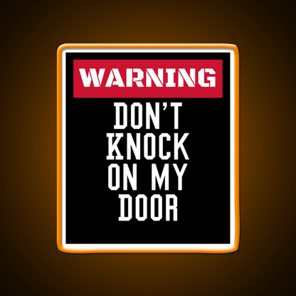 Warning Dont Knock On My Door Welcome Led Neon Sign Open Sign Rgb Color - Shineneon