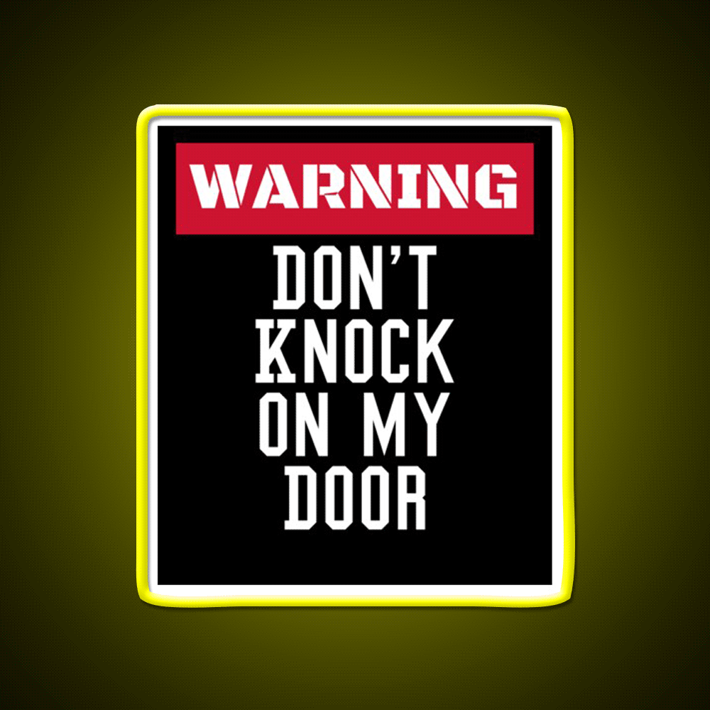 Warning Dont Knock On My Door Welcome Led Neon Sign Open Sign Rgb Color - Custom LED neon sign front view