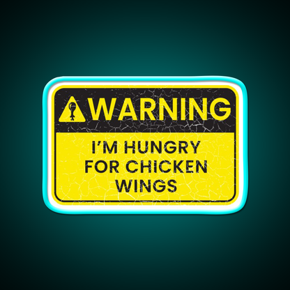 Warning Im Hungry For Chicken Wings Man Cave Bar Led Neon Sign Rgb Color