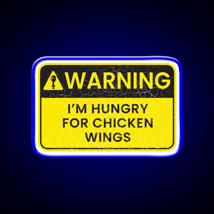 Warning Im Hungry For Chicken Wings Man Cave Bar Led Neon Sign Rgb Color