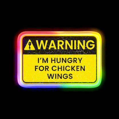Warning Im Hungry For Chicken Wings Man Cave Bar Led Neon Sign Rgb Color