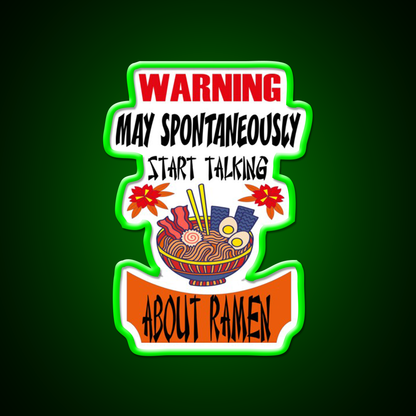 Warning May Spontaneously Talking About Ramen Led Neon Sign Chinese Food Rgb Color - LED neon sign view 8