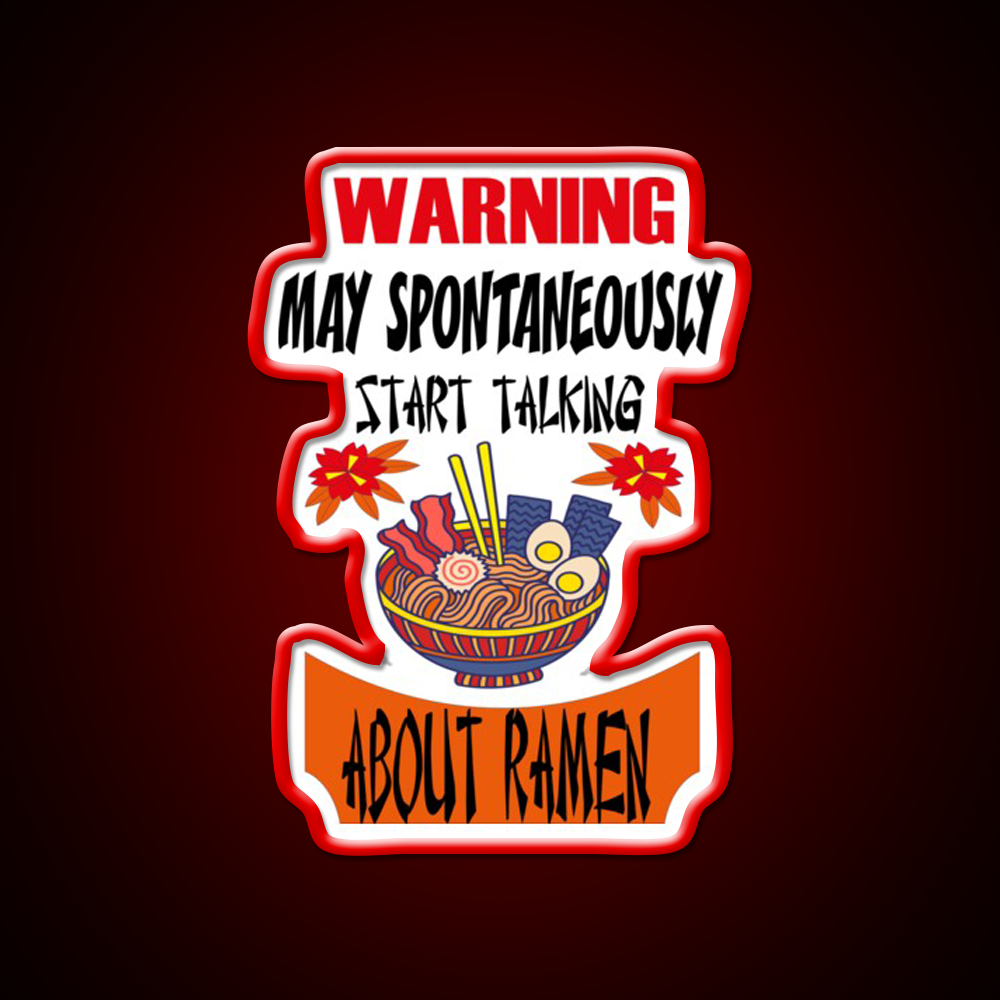 Warning May Spontaneously Talking About Ramen Led Neon Sign Chinese Food Rgb Color - LED neon sign view 10