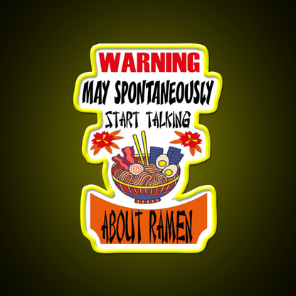 Warning May Spontaneously Talking About Ramen Led Neon Sign Chinese Food Rgb Color - LED neon sign view 7