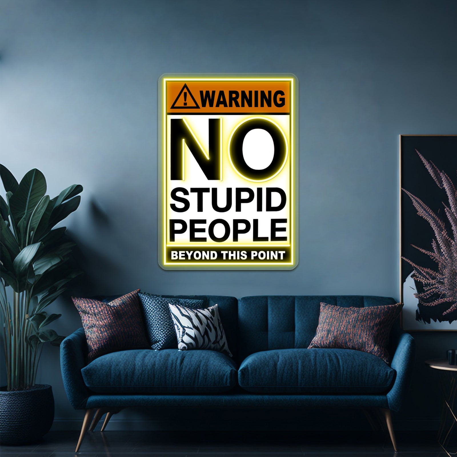 Warning Sign No Stupid People Beyond This Point Wall Artwork Neon Signs | Shineneon