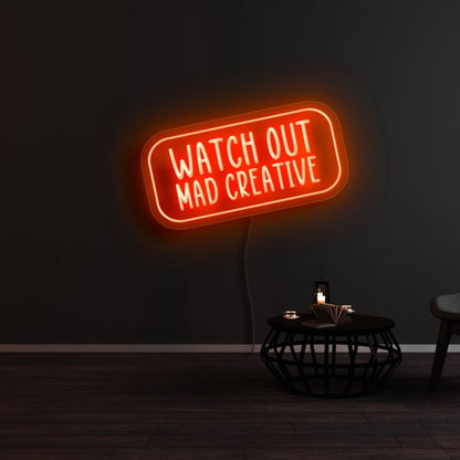 Watch Out Mad Creative Led Neon Sign | Shineneon