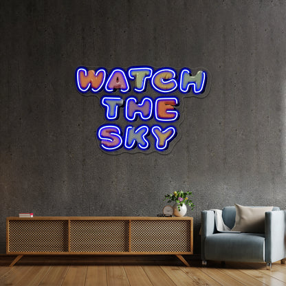 Watch The Sky Artwork Neon Signs Custom