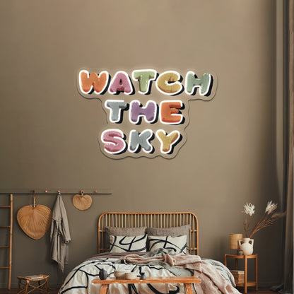 Watch The Sky Artwork Neon Signs Custom